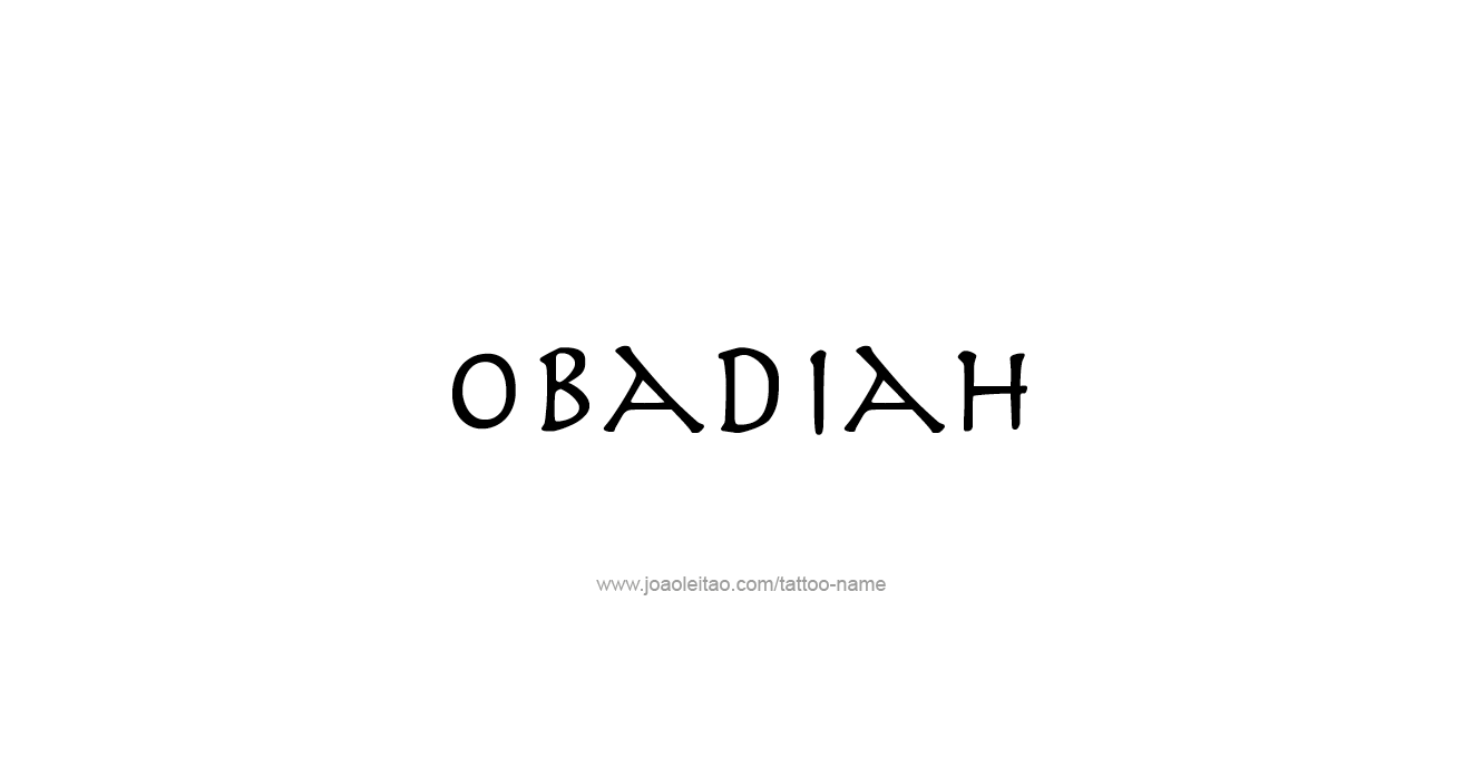 Tattoo Design Prophet Name Obadiah