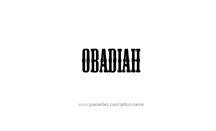 Tattoo Design Prophet Name Obadiah