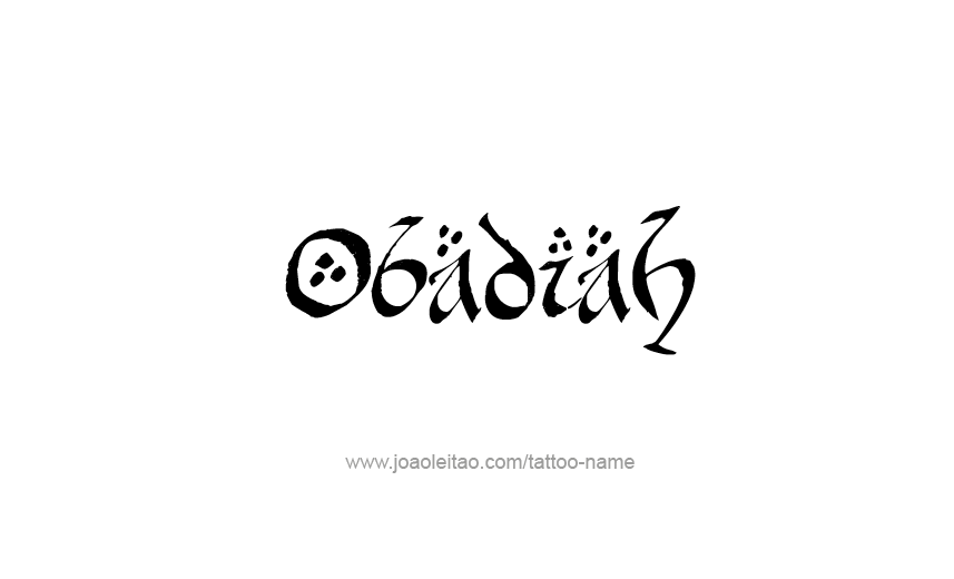 Tattoo Design Prophet Name Obadiah