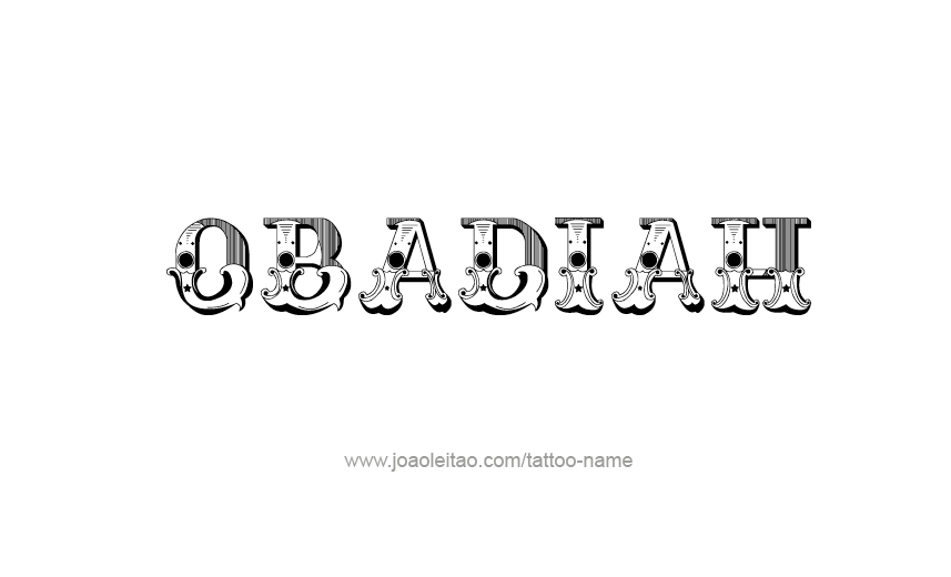 Tattoo Design Prophet Name Obadiah