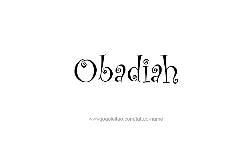 Tattoo Design Prophet Name Obadiah