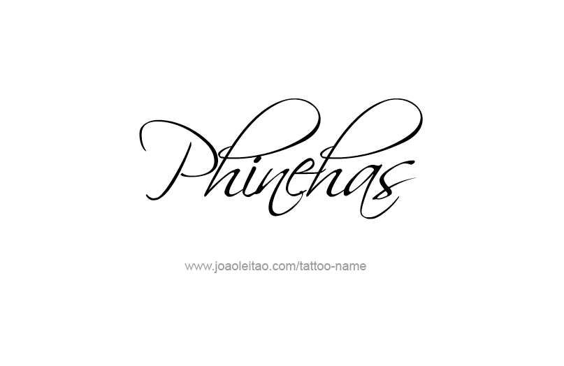 Tattoo Design Prophet Name Phinehas