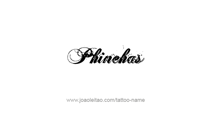 Tattoo Design Prophet Name Phinehas