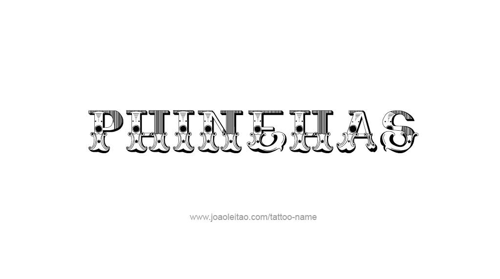 Tattoo Design Prophet Name Phinehas