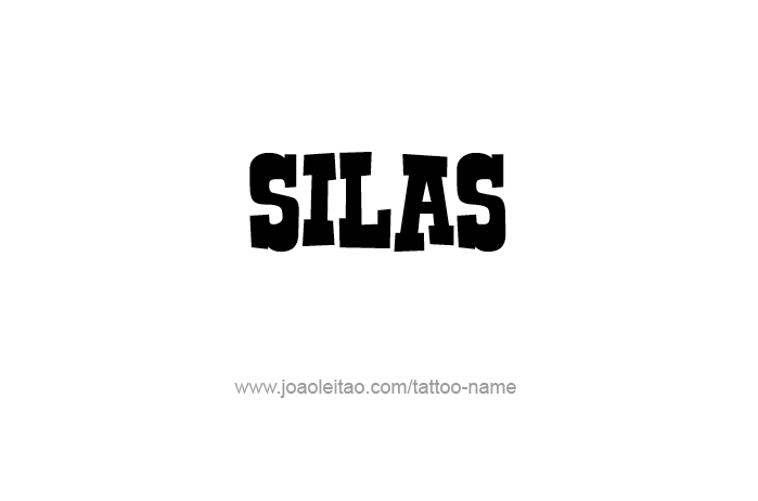 Tattoo Design Prophet Name Silas