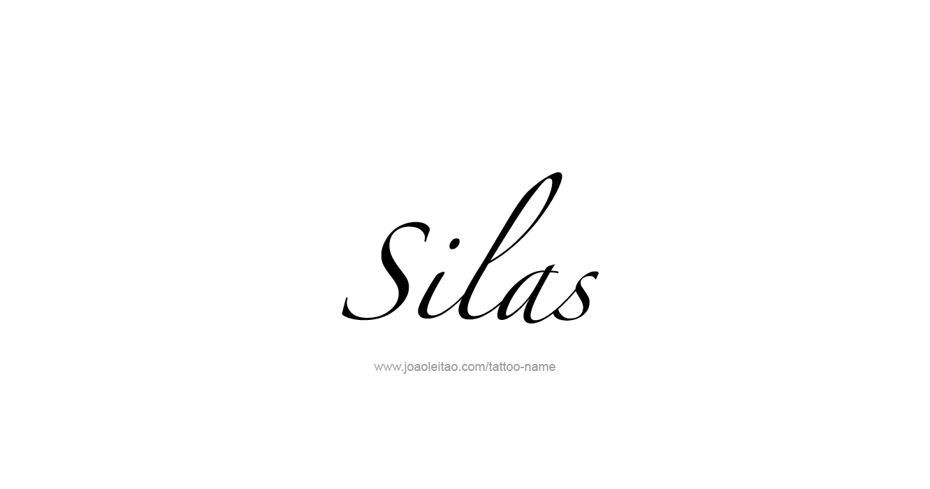 Tattoo Design Prophet Name Silas