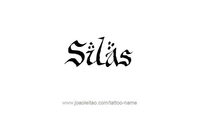 Tattoo Design Prophet Name Silas