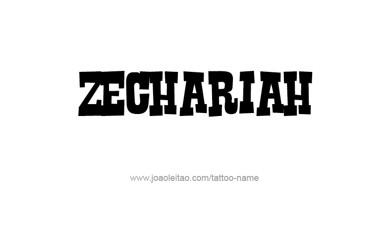 Tattoo Design Prophet Name Zechariah