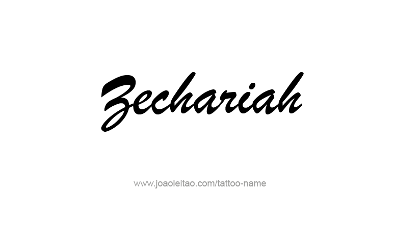 Tattoo Design Prophet Name Zechariah