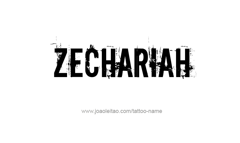 Tattoo Design Prophet Name Zechariah