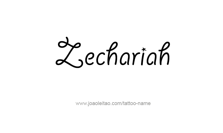 Tattoo Design Prophet Name Zechariah