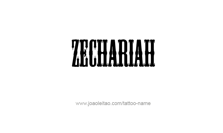 Tattoo Design Prophet Name Zechariah