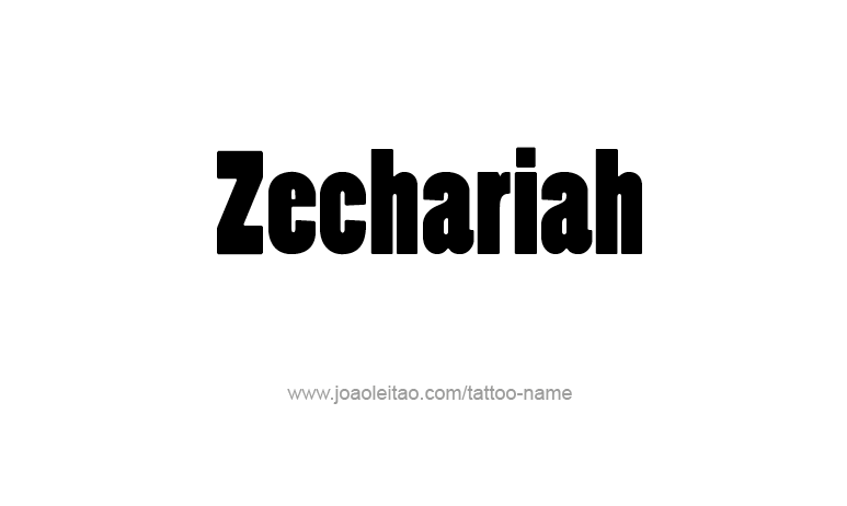 Tattoo Design Prophet Name Zechariah