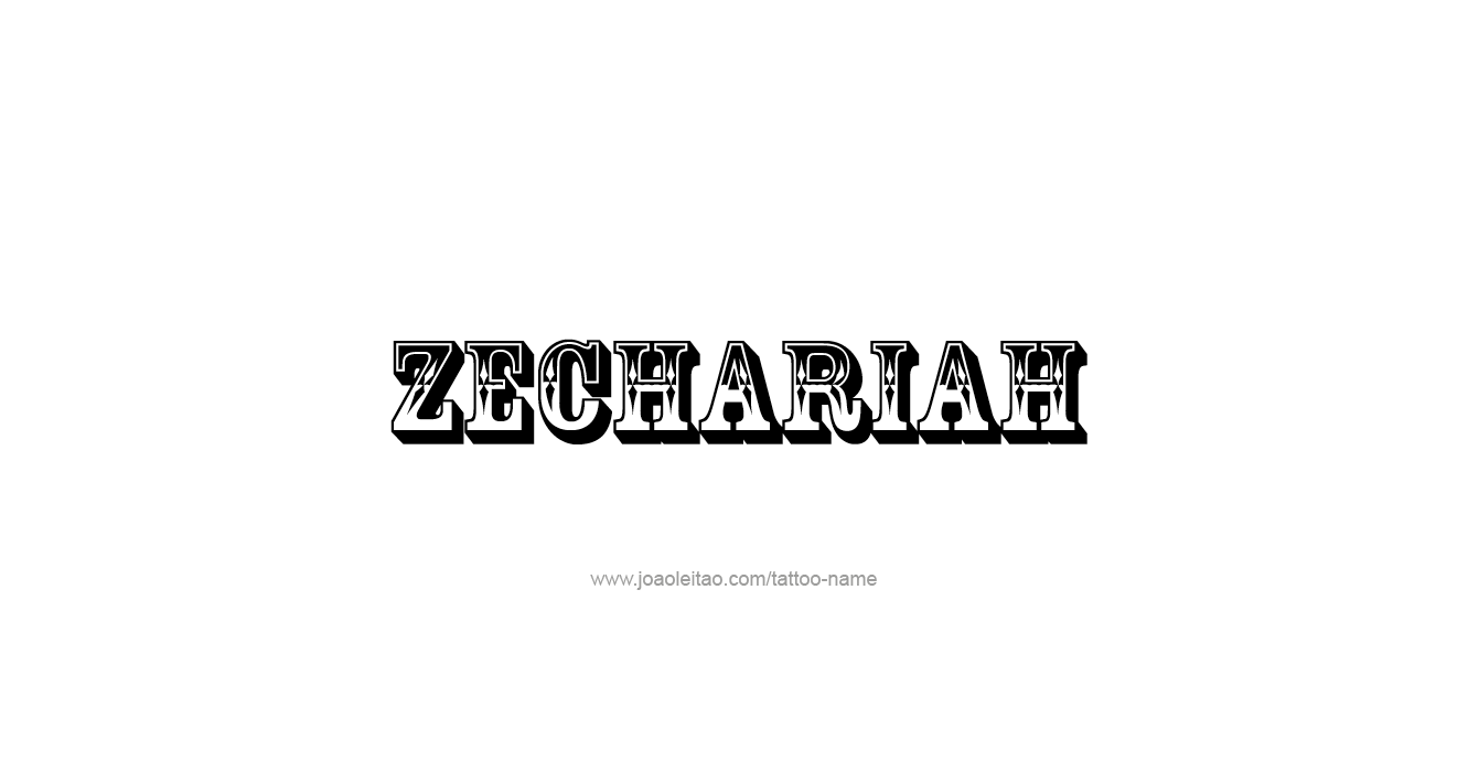 Tattoo Design Prophet Name Zechariah