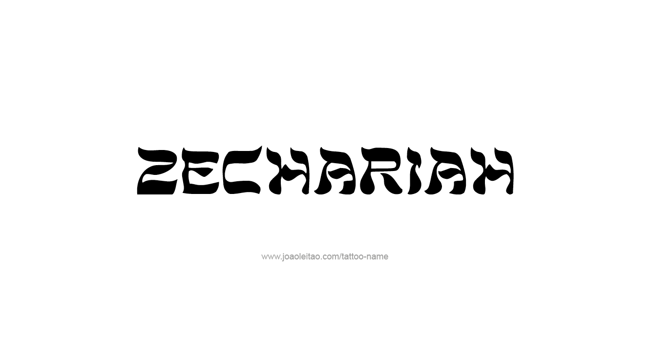 Tattoo Design Prophet Name Zechariah