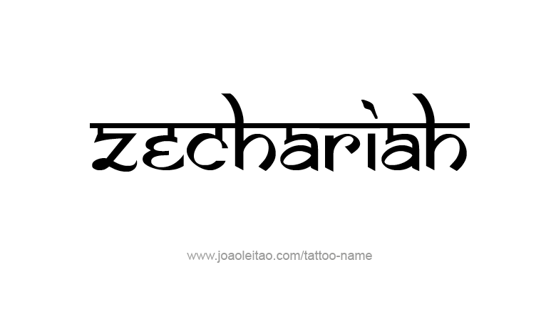 Tattoo Design Prophet Name Zechariah