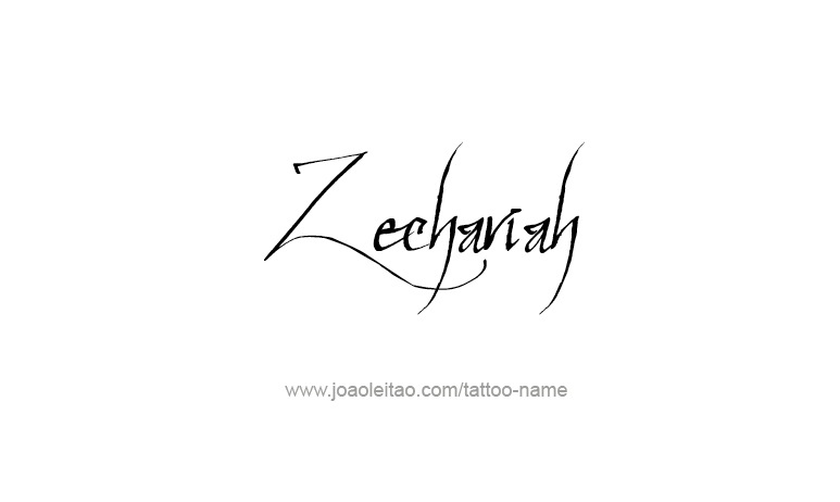 Tattoo Design Prophet Name Zechariah