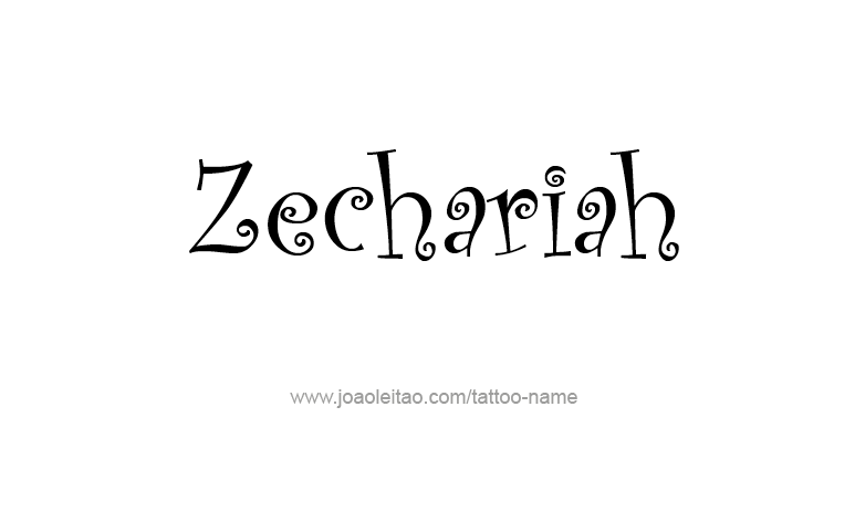 Tattoo Design Prophet Name Zechariah