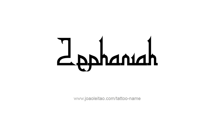 Tattoo Design Prophet Name Zephaniah