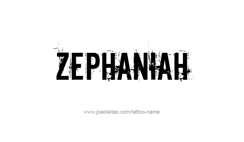 Tattoo Design Prophet Name Zephaniah