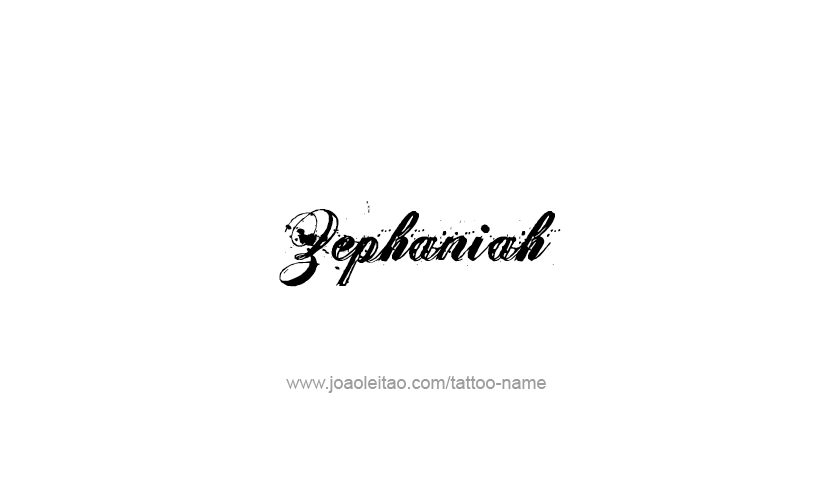 Tattoo Design Prophet Name Zephaniah