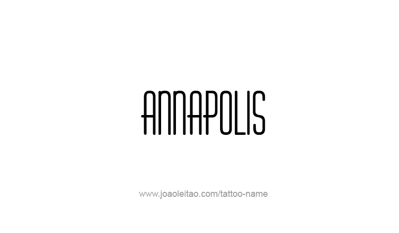 Tattoo Design USA Capital City Name Annapolis