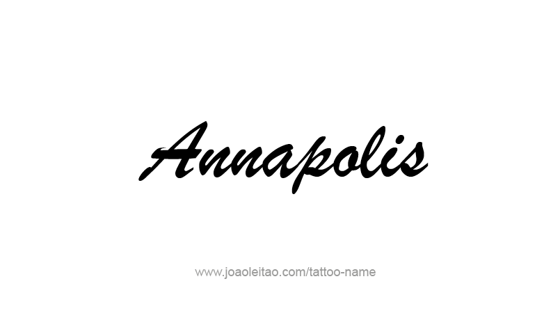 Tattoo Design USA Capital City Name Annapolis