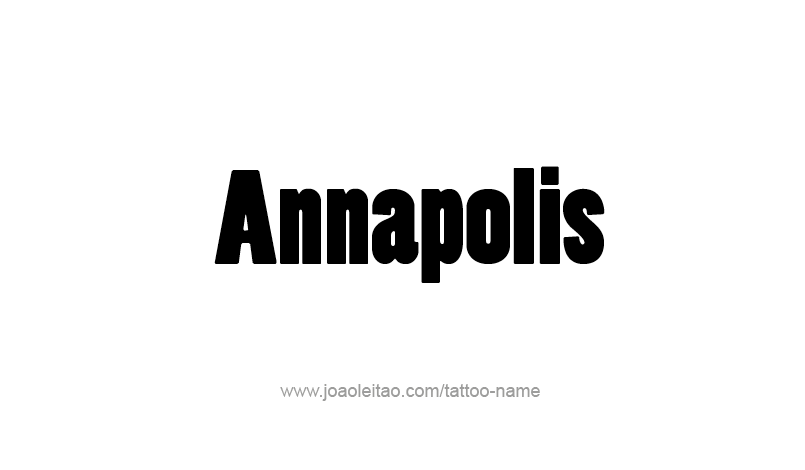 Tattoo Design USA Capital City Name Annapolis