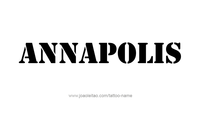 Tattoo Design USA Capital City Name Annapolis