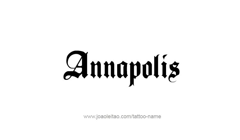 Tattoo Design USA Capital City Name Annapolis