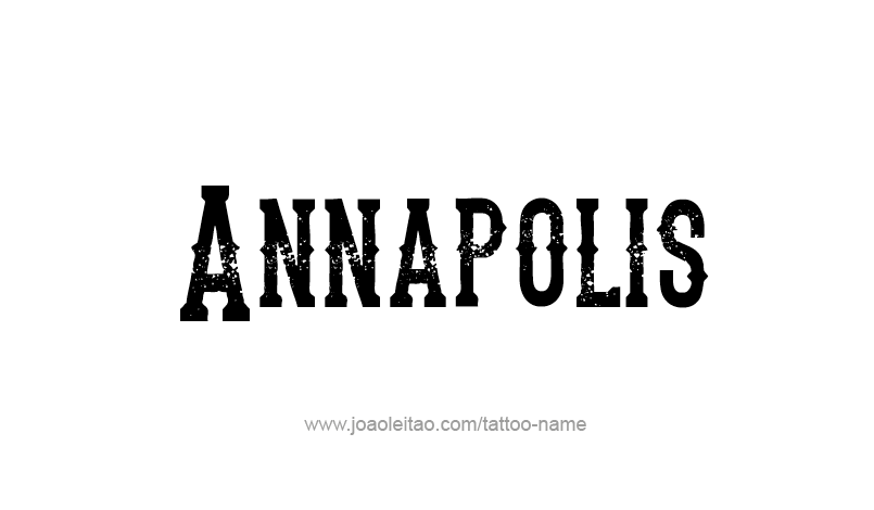 Tattoo Design USA Capital City Name Annapolis