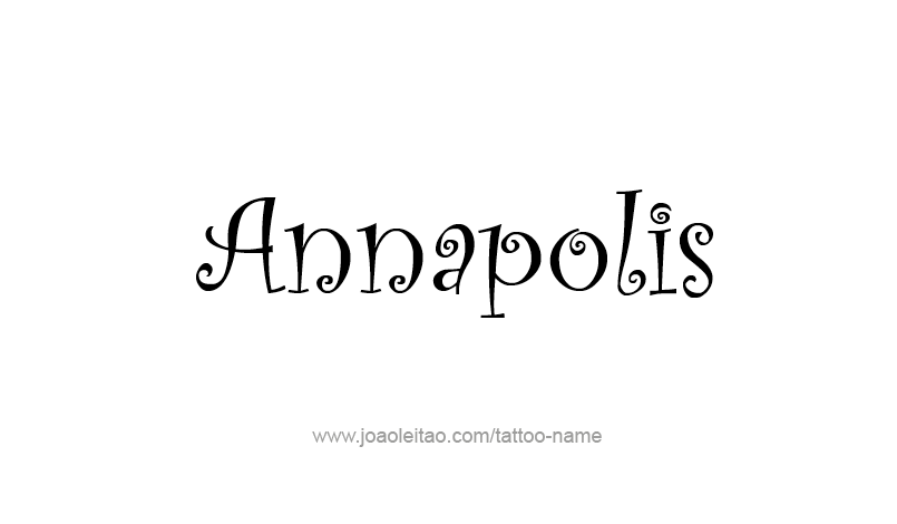 Tattoo Design USA Capital City Name Annapolis