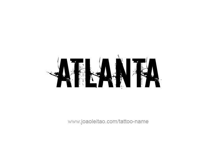 Tattoo Design USA Capital City Name Atlanta