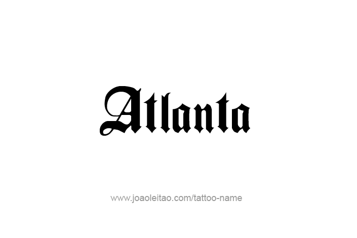 Tattoo Design USA Capital City Name Atlanta