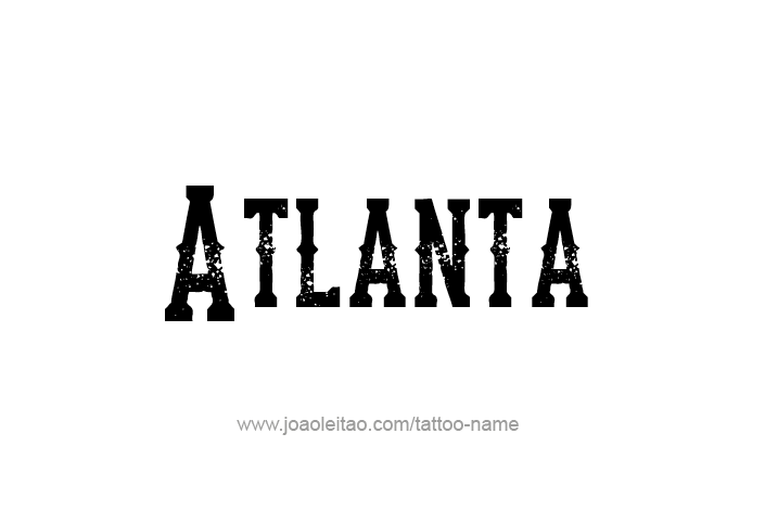 Tattoo Design USA Capital City Name Atlanta