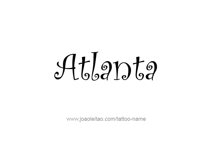 Tattoo Design USA Capital City Name Atlanta