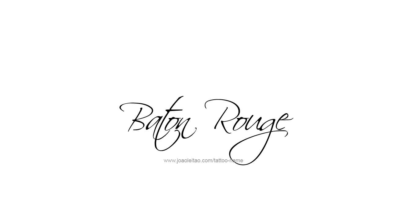 Tattoo Design USA Capital City Name Baton Rouge