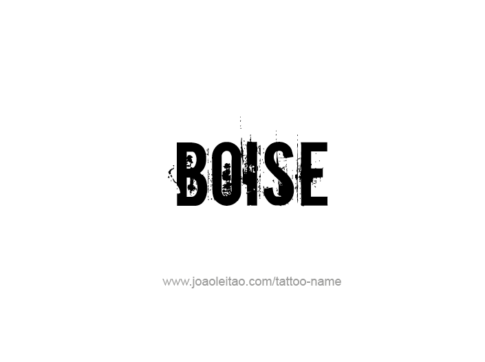 Tattoo Design USA Capital City Name Boise