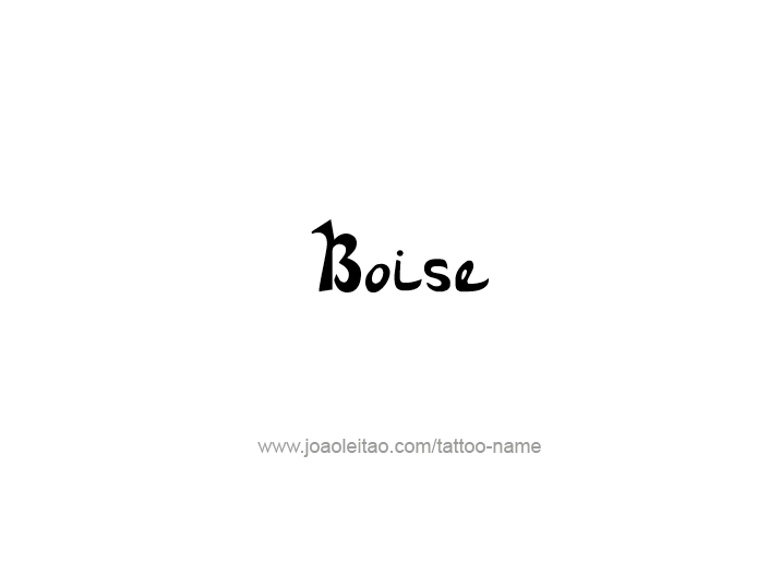 Tattoo Design USA Capital City Name Boise