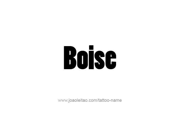 Tattoo Design USA Capital City Name Boise