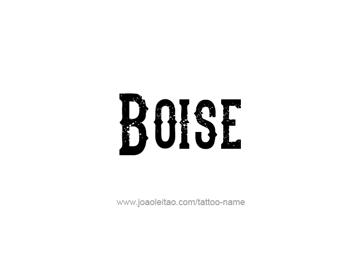 Tattoo Design USA Capital City Name Boise