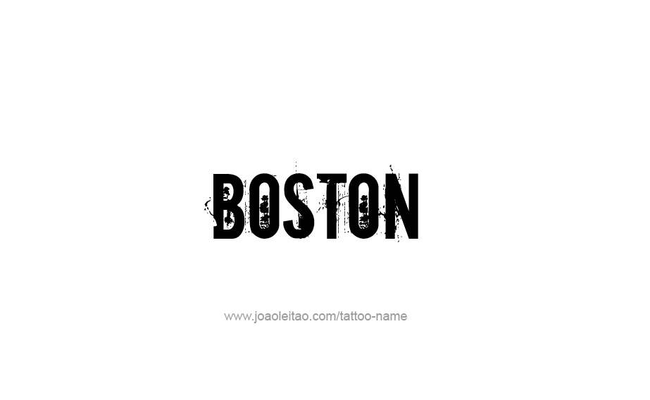 Tattoo Design USA Capital City Name Boston