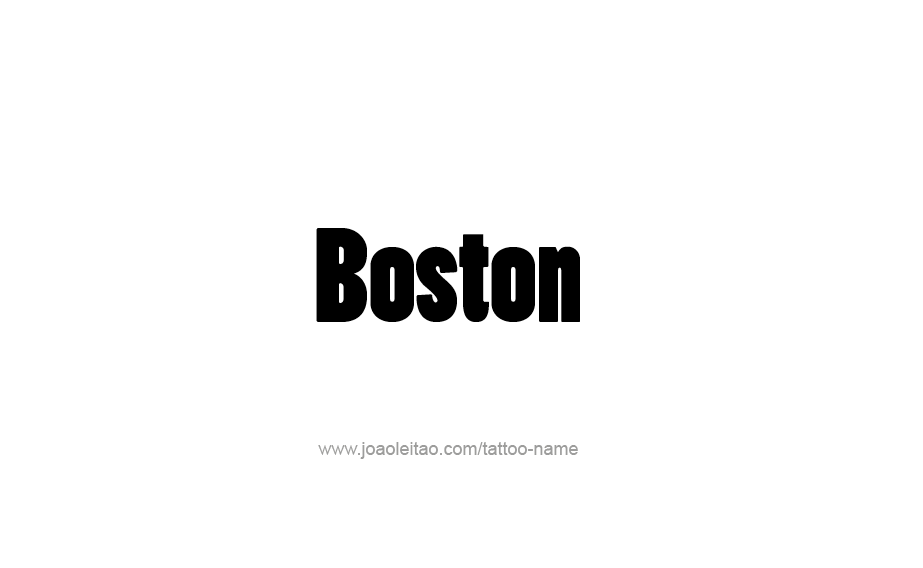 Tattoo Design USA Capital City Name Boston