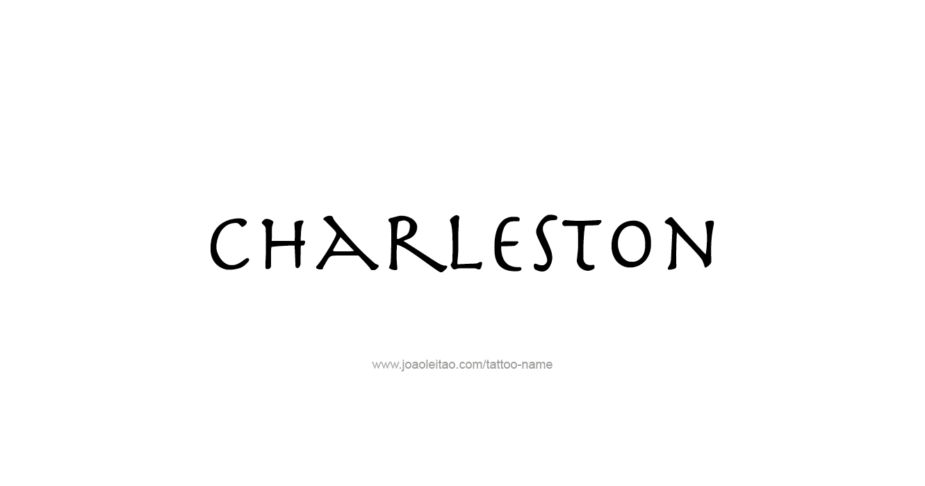 Tattoo Design USA Capital City Name Charleston