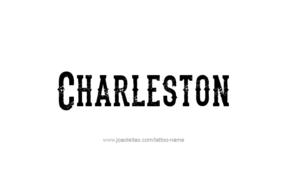 Tattoo Design USA Capital City Name Charleston