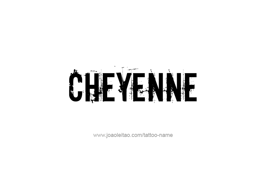 Tattoo Design USA Capital City Name Cheyenne