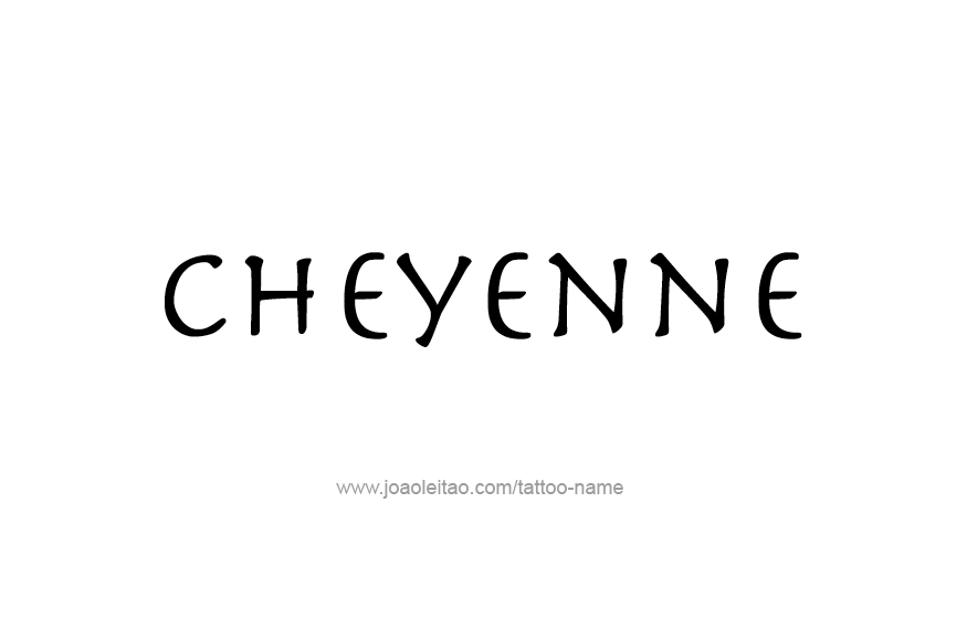 Tattoo Design USA Capital City Name Cheyenne