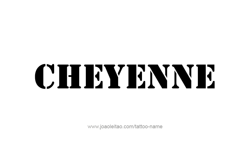 Tattoo Design USA Capital City Name Cheyenne