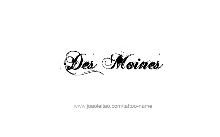 Tattoo Design USA Capital City Name Des Moines