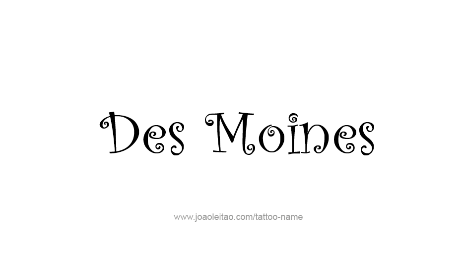 Tattoo Design USA Capital City Name Des Moines